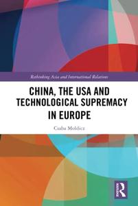 China, the USA and Technological Supremacy in Europe