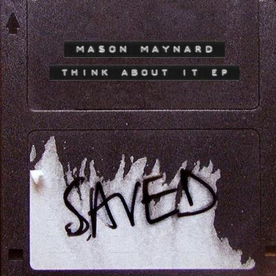 VA - Mason Maynard - Think About It EP (2022) (MP3)