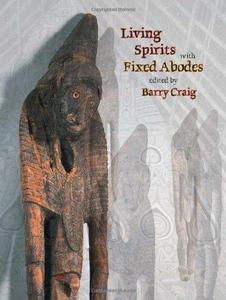 Living Spirits With Fixed Abodes The Masterpieces Exhibition Papua New Guinea National Museum and Art Gallery