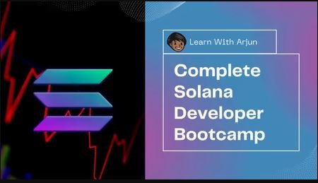 Solana Blockchain Developer Bootcamp - Create Your First Dapp!