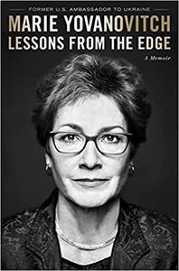 Lessons From The Edge A Memoir