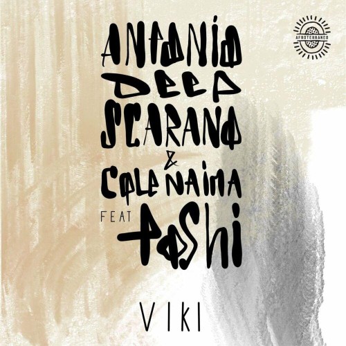 VA - Antonio Deep Scarano & Cole Naima feat Toshi - Viki (2022) (MP3)