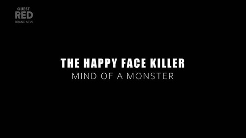 Discovery - The Happy Face Killer Mind of a Monster (2021)