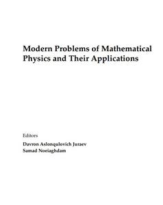 Modern Problems of Mathematical Physics and Their Applications