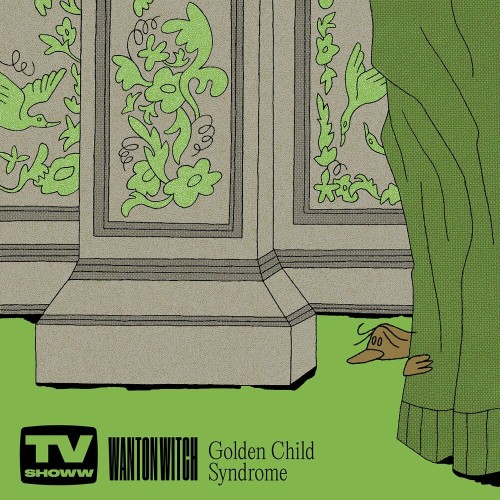 VA - Wanton Witch - Golden Child Syndrome (2022) (MP3)
