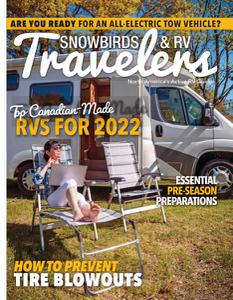 Snowbirds & RV Travelers – April-May 2022