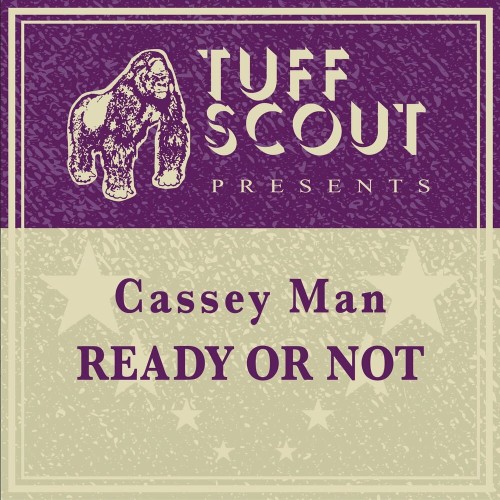 Cassey Man - Ready Or Not (2022)