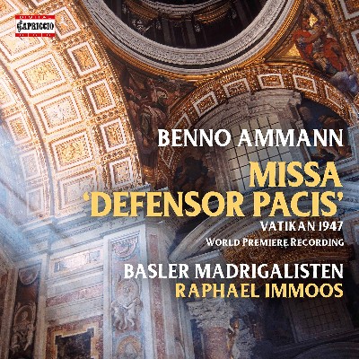 Benno Ammann - Ammann  Missa Defensor Pacis