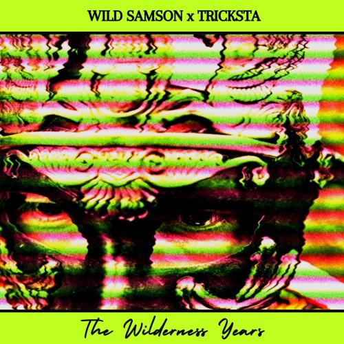 Wild Samson - The Wilderness Years (2022)