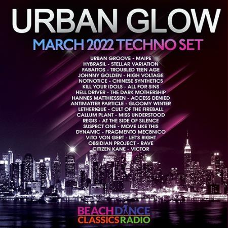 Urban Glow: March Techno Set (2022)