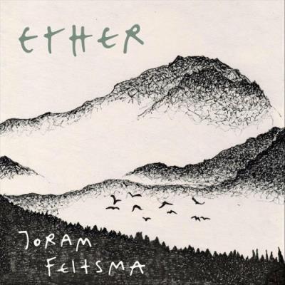VA - Joram Feitsma - Ether (2022) (MP3)