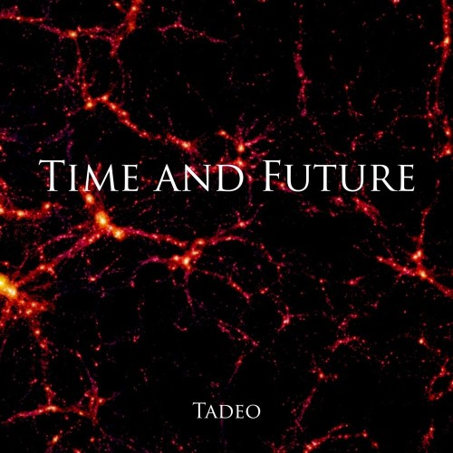 VA - Tadeo - Time And Future (2022) (MP3)
