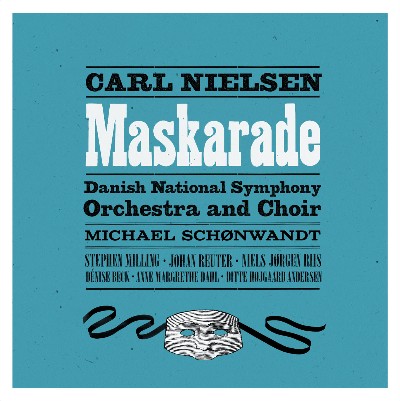 Carl August Nielsen - Nielsen  Maskarade, FS 39
