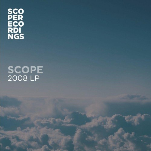 Scope - 2008 LP (2022)