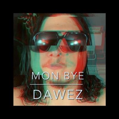 VA - Dawez - MON BYE (2022) (MP3)