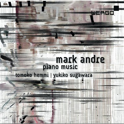 Mark Andre - Andre  Piano Music