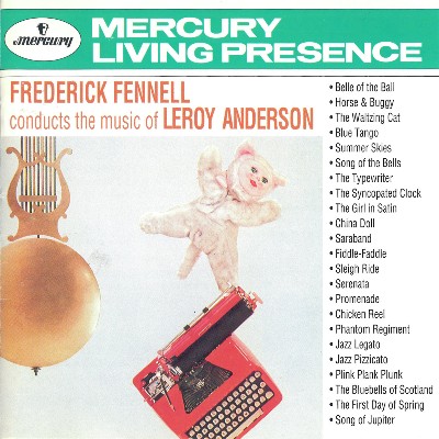 Leroy Anderson - Frederick Fennell Conducts The Music Of Leroy Anderson