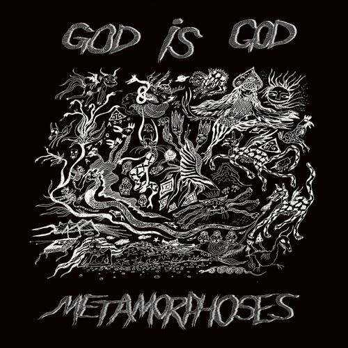 God Is GOD - Metamorphoses (2022)