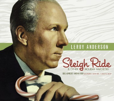 Leroy Anderson - Anderson, L   Sleigh Ride and Other Holiday Favourites