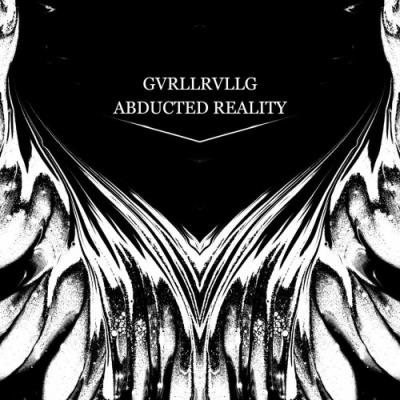 VA - GVRLLRVLLG - Abducted Reality (2022) (MP3)