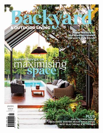 Backyard and Outdoor Living - Issue 57, 2022