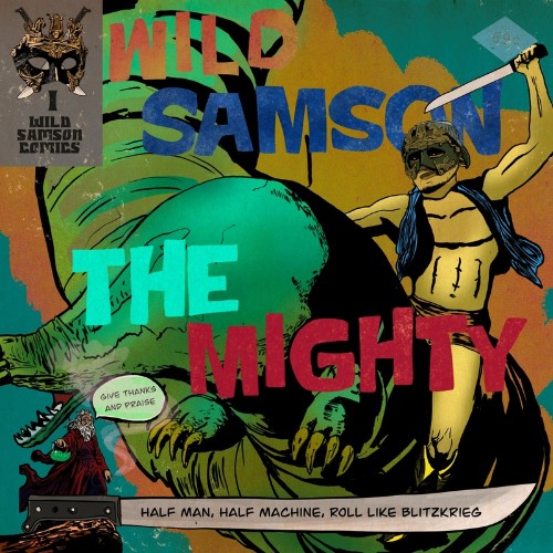 Wild Samson - The Mighty (2022)