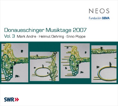 Enno Poppe - Donaueschinger Musiktage 2007, Vol  3