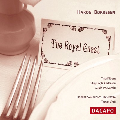 Hakon Børresen - BORRESEN  Kongelige Gaest (Den) (The Royal Guest)