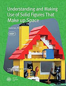 Understanding and Making Use of Solid Figures That Make up Space
