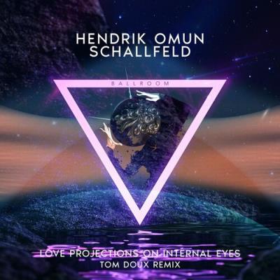 VA - Hendrik Omun & Schallfeld - Love Projections on Internal Eyes (2022) (MP3)