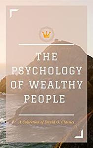 The Psychology of Wealthy People
