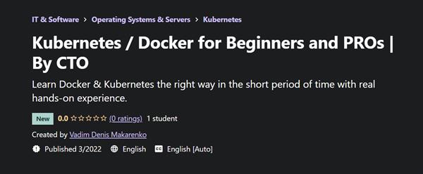 Kubernetes / Docker for Beginners and PROs | By CTO
