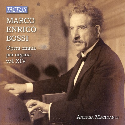 Azzolino Bernardino Della Ciaia - Bossi  Complete Organ Works, Vol  14 - Transcriptions