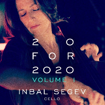 Bruce Wolosoff - Inbal Segev  20 for 2020 Volume 1