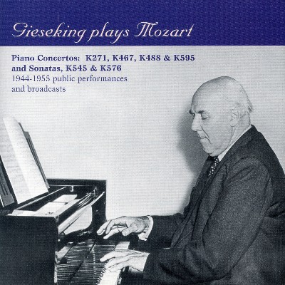 Wolfgang Amadeus Mozart - Gieseking plays Mozart (1944-1955)