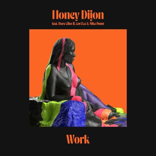 VA - Honey Dijon feat. Dave Giles II, Cor.Ece & Mike Dunn - Work (2022) (MP3)