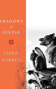Shadows of Syntax Revitalizing Logical and Mathematical Conventionalism