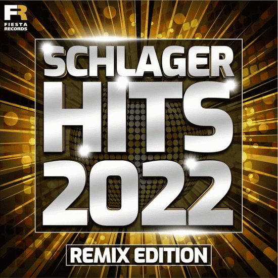VA - Schlager Hits 2022 (Remix Edition)