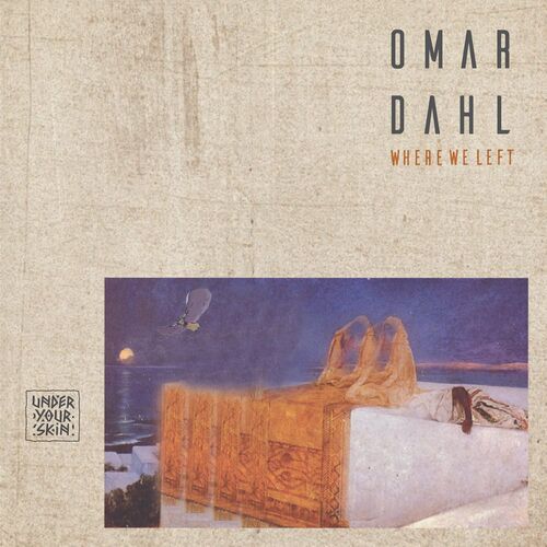 Omar Dahl - Where We Left (2022)