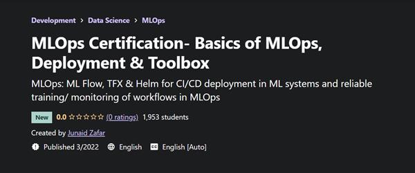 MLOps Certification- Pipeline basics to MLOps Toolbox