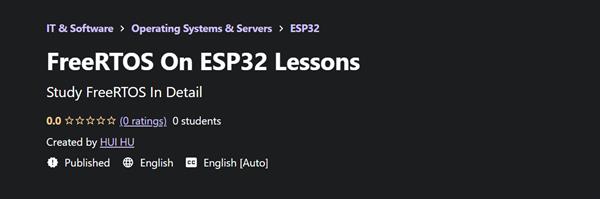 FreeRTOS On ESP32 Lessons