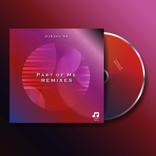 VA - Djexpo SA feat. Promilion - Part Of Me Remixes (2022) (MP3)