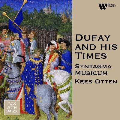 Robert Morton - Dufay and His Times