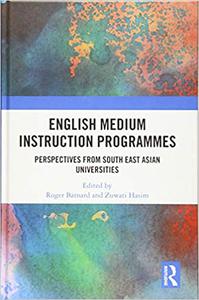 English Medium Instruction Programmes Perspectives from South East Asian Universities