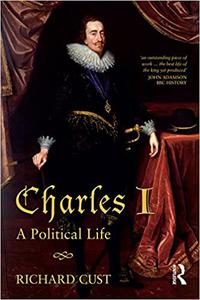 Charles I A political life