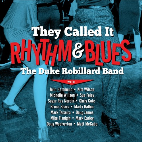 VA - Duke Robillard - They Called It Rhythm & Blues (2022) (MP3)