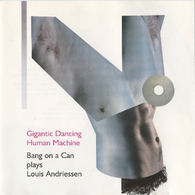 Louis Andriessen - Gigantic Dancing Human Machine