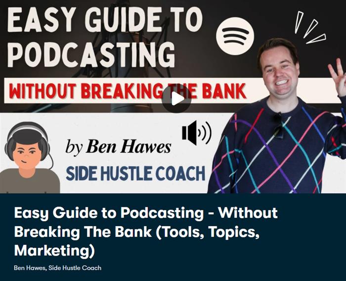 Easy Guide to Podcasting - Without Breaking The Bank (Tools, Topics, Marketing)