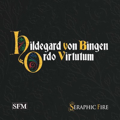 Hildegard von Bingen - Hildegard of Bingen  Ordo Virtutum