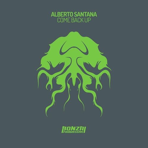 VA - Alberto Santana - Come Back Up (2022) (MP3)